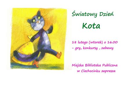 Światowy dzień kota przypada na 17 lutego. Światowy Dzień Kota : Miejska Biblioteka w Ciechocinku