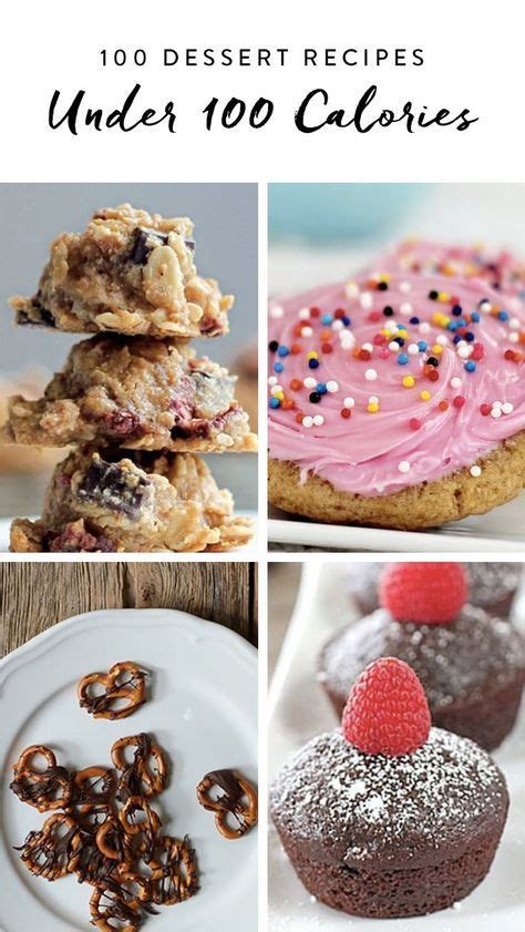 Indulgent puddings under 200 calories. 100 Dessert Recipes Under 100 Calories | Low calorie ...