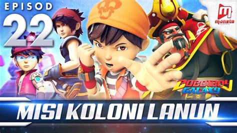 Save the earth from the aliens! BoBoiBoy Galaxy Episode 22 - Misi Koloni Lanun MP4