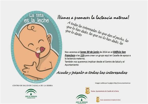 Lactancia materna exclusiva durante los 6 primeros meses de vida del bebé, después continuar con el pecho e ir introduciendo alimentos apropiados para su edad, proseguir con la lactancia al menos. Boletín Digital de Cazalla de la Sierra: Sobre la ...