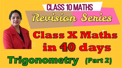 This is the part 2 of the trigonometry series and it extends the. Revision Series class 10 | Ch- 8 Introduction to Trigonometry part 2 | Board Exam 2020 - YouTube