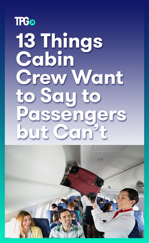 Why i want to be cabin crew. 13 Things Cabin Crew Want to Say to Passengers but Can't ...