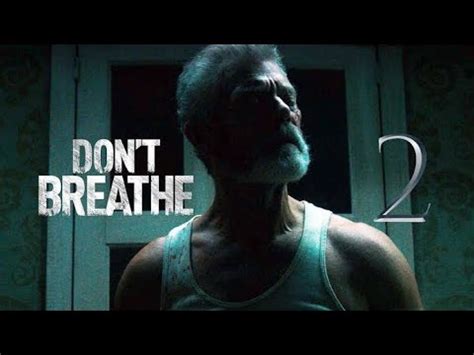 The original movie was released on august 26, 2016 in the us and september 9, 2016 in the uk. Don't Breathe 2 | 2020 International Theatrical Trailer ...