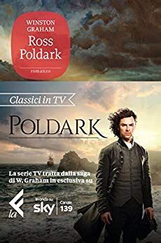 Puoi fare il kindle touch a differenza di altri (incluso il kindle 4 non touch) non permette l. Ross Poldark (Saga di Poldark Vol. 1) libro - Kindle pdf ...