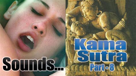 Maybe you would like to learn more about one of these? Kamasutra Striking Sounds Part 8 Audio Book Mallanaga ...