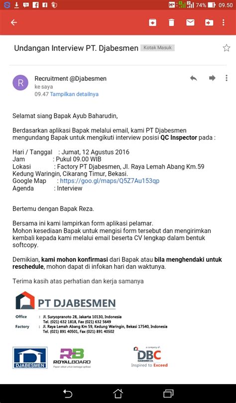 Konfirmasi kembali waktu, nomor telepon atau alamat setelah kamu membalas email panggilan interview dengan cara di atas, sekarang saatnya kamu mempersiapkan diri untuk maju ke tahap selanjutnya. PT Djabesmen Lemah Abang Cikarang - Random Email Loker