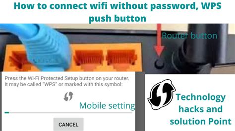 Wps is a security standard that functions on networks using the wpa personal or wpa2 personal security protocols. How to connect wifi without password, WPS push button, # ...