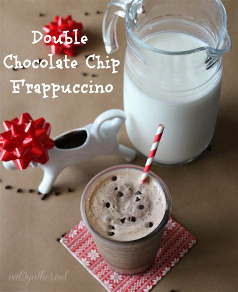 When you make cookies, also make sure to take them if one were making a desert and wanted to make chocolate chip cookies, one might be in search of a recipe. Double Chocolate Chip Frappuccino