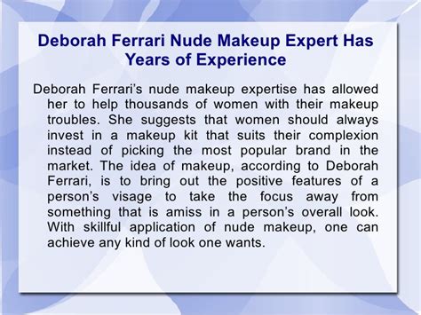 We did not find results for: Deborah Ferrari-Nude Makeup Tips Help Women Feel Confident