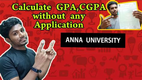 Anna university follows grade point calculation(gpa) from 2008 regulation batch students instead of calculating percentage. GPA,CGPA Calculation Without Using Any Application  Anna University  - YouTube