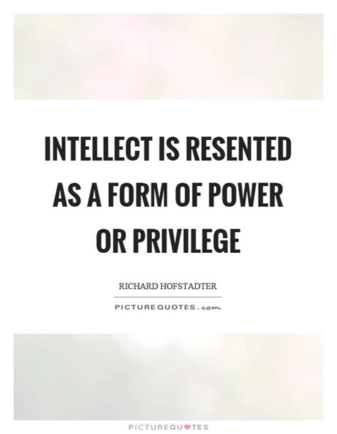 Discover 719 quotes tagged as privilege quotations: Privilege Quotes | Privilege Sayings | Privilege Picture Quotes - Page 4
