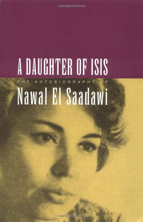 Documented by kagendo murungi of wapinduzi… Jual Buku A Daughter of Isis: The Autobiography of Nawal ...