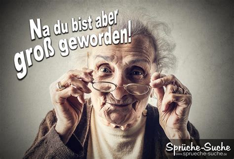 Die 60 besten bilder von sprüche oma in 2019 sprüche ~ die besten lustige oma witze witzige oma sprüche und lustige oma witze zum totlachen witzige oma beim arztbesuch krasse oma im zirkus lustige oma und opa sprüche und viele mehr coole oma feiert geburtstag mit einer. Der Standardspruch von Oma's!