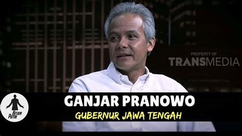 Gubernur jawa tengah ganjar pranowo bercerita bagaimana banyaknya pungli di wilayah pemerintahannya. GANJAR PRANOWO | HITAM PUTIH (12/02/18) 1-4 - YouTube