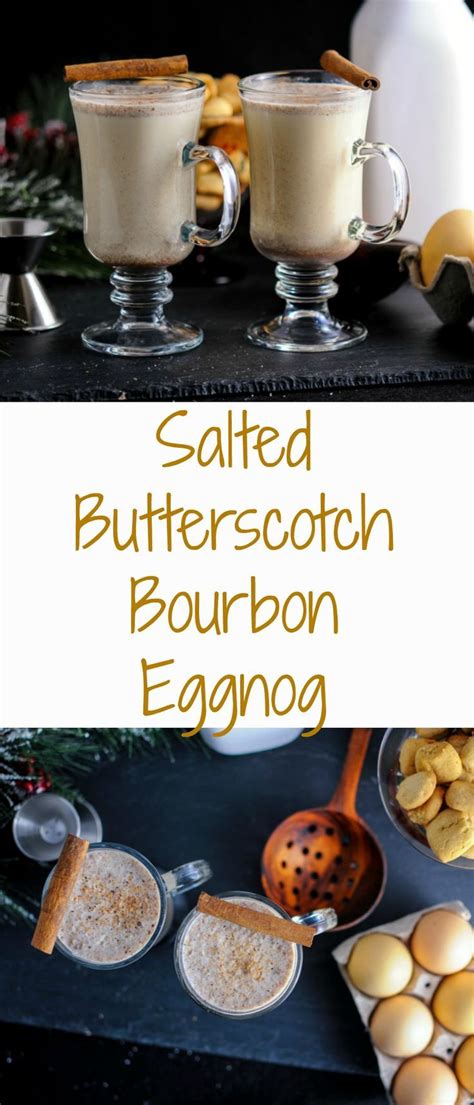 You can also print the infographic and hang it by your bar or. Salted Bourbon Buttererscotch Eggnog cocktail Recipe, homemade, drinks, alcoholic, holiday ...