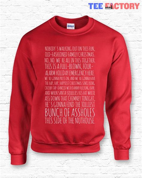 Christmas vacation quotes new design 30 unseen dark sides famous. Clark's Rant Christmas Vacation Movie Quote Crewneck | Etsy