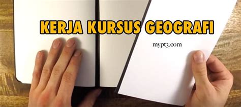 Contoh tajuk / isu kerja kursus geografi pt3. Contoh Kerja Kursus Sejarah dan Kerja Kursus Geografi PT3 ...