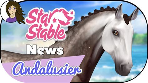 Let's play star stable online mit zaaap! ANDALUSIER! Das schönste Pferd Ever! ★ STAR STABLE NEWS ...