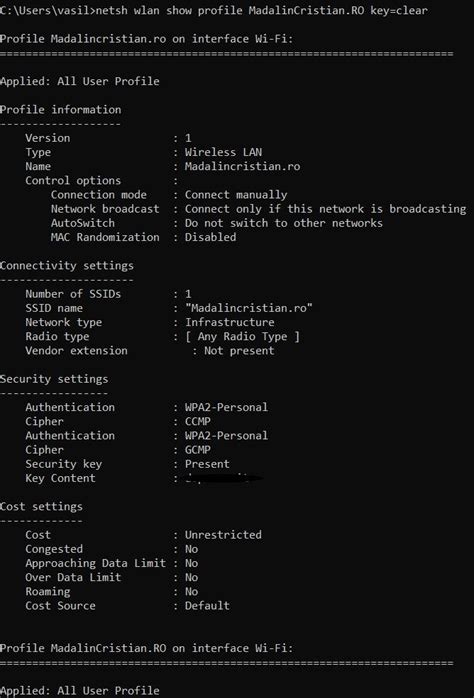 Under the key content in security settings, you can see the password. netsh-wlan-show-profile-MadalinCristian.RO-keyclear ...