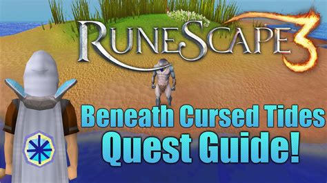 Did you see how it almost seems as though a tide is trapped within its surface? Runescape 3: Beneath Cursed Tides Quest Guide! - YouTube