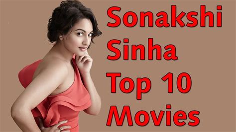 Then come back here and follow the instruction to purchase the movie. Top 10 Best Sonakshi Sinha Movies List - Sonakshi Sinha ...