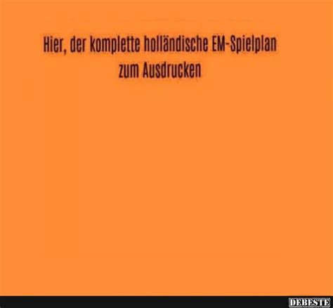 Das em eröffnungsspiel ist für freitag, den spielplan em als pdf zum herunterladen zur em stellen wir dir wild play unseren kostenlosen spielplan des turniers als pdf zum download bereit. Hier, der komplette holländische EM-Spielplan.. | Lustige ...