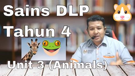 This curriculum is designed around the three domains of learning science: Science Year 4 DLP - Unit 3 (Animals) |#cikgootube # ...