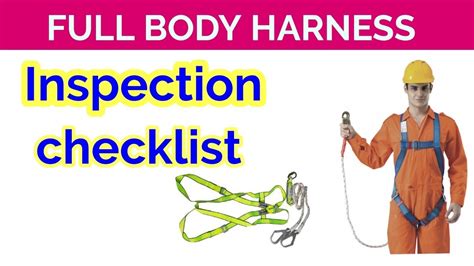 The harness must be removed from service and immediately destroyed harness number: Full body harness inspection checklist / FBHA checklist in ...