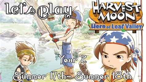 If you need more help with this game, then check out the following pages which are our most popular hints and cheats for this game Let's Play Harvest Moon: Hero of Leaf Valley Episode 90 ...