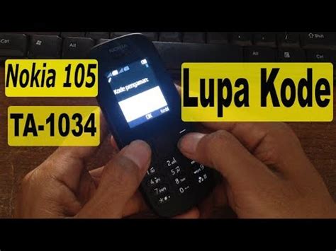 1.1 isi daya baterai selama beberapa jam. Solusi Lupa kode Nokia 105 TA-1034 ( Remove security code ...