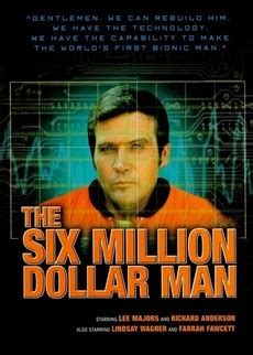 The six million dollar man is an american science fiction and action television series, running from 1973 to 1978, about a former astronaut, usaf colonel steve austin, portrayed by lee majors. Six Million Dollar Man, The (Comparison: Original ...