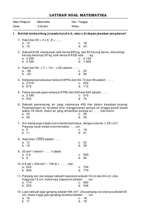 Kumpulan soal uts kelas 6 sd semester 1 (ganjil) + kunci jawaban. LATIHAN SOAL MATEMATIKA Mata Pelajaran Kelas : Matematika ...