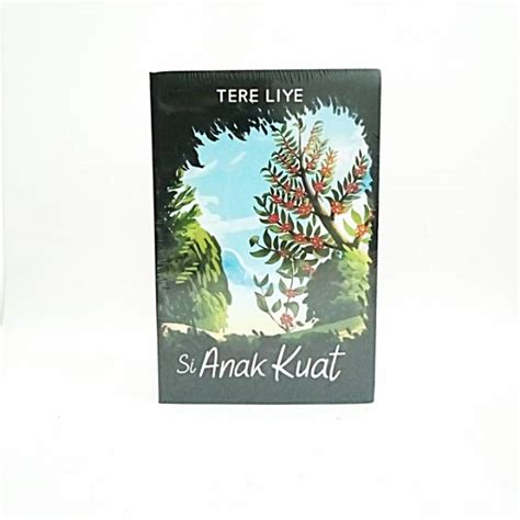 Kami akan memberikan rekomendasi sepuluh novel terbaik dari tere liye, seperti pulang, negeri para. Novel Si Anak Kuat ( Republish AMELIA ) - Tere Liye | Shopee Indonesia