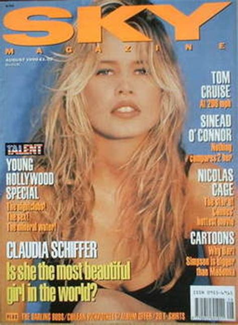 She rose to fame in the 1990s as one of the world's most successful models, cementing her supermodel status. Sky magazine - Claudia Schiffer cover (August 1990)