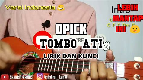 Berikut ini adalah lirik dan chord lagu tombo ati dari opick: OPICK - TOMBO ATI (obat harti) || Lirik & Kunci Cover ...