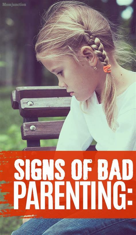 Signs Of Bad Parenting: Are You One Of Them? # ...