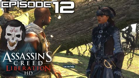 Assassin's creed 3 and assassin's creed 3: Assassins Creed: Liberation - Voodoo Episode 12 - YouTube