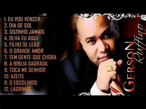 Participe da nossa lista vip, receba as músicas no seu whatsapp. Gerson Rufino - As 30 Melhores e mas tocadas. - YouTube ...