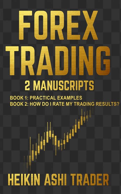 Discover our analysts' top 10 forex trading books. Read Forex Trading 1-2 Online by Heikin Ashi Trader | Books