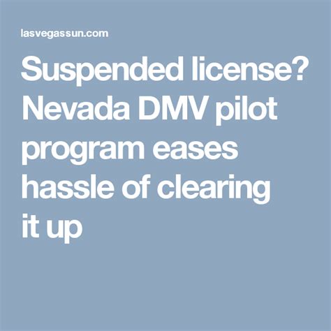 Getting caught driving with a suspended license will lead to more penalties, including fines and the if you are caught driving while your license is either revoked or suspended, your car insurance. Suspended license? Nevada DMV pilot program eases hassle ...