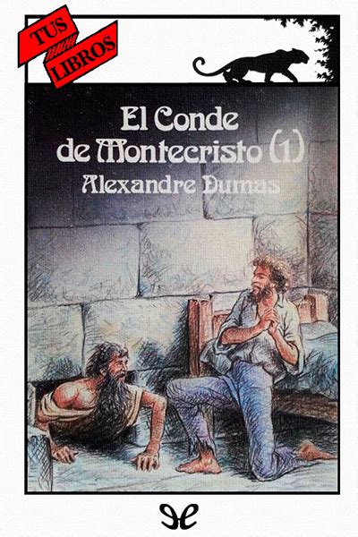 Maybe you would like to learn more about one of these? El conde de Montecristo I (ilustrado) de Alexandre Dumas ...