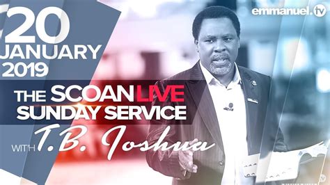 Joshua, was a nigerian charismatic pastor, televangelist and philanthropist. LIVE Sunday Service At The SCOAN With T.B. Joshua (20/01 ...