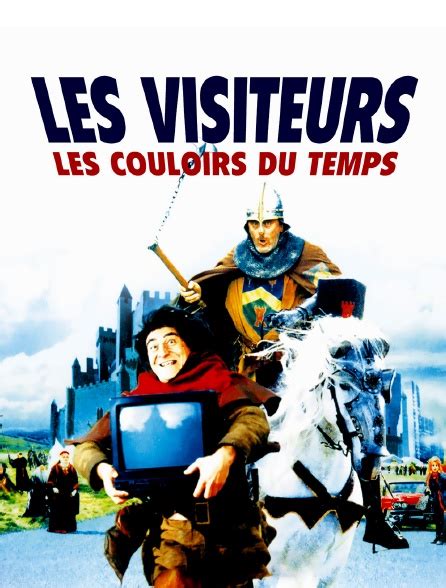 Le couloir du temps strimig fr film. Les visiteurs 2 : les couloirs du temps en Streaming ...