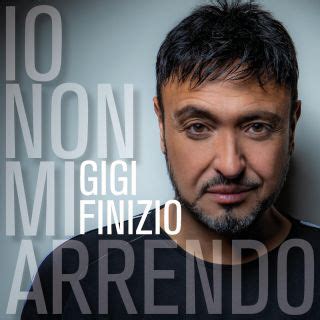 Io non mi arrendo è un progetto, un movimento, un'associazione, un pensiero. Gigi Finizio pubblica il nuovo singolo 'Io non mi arrendo'