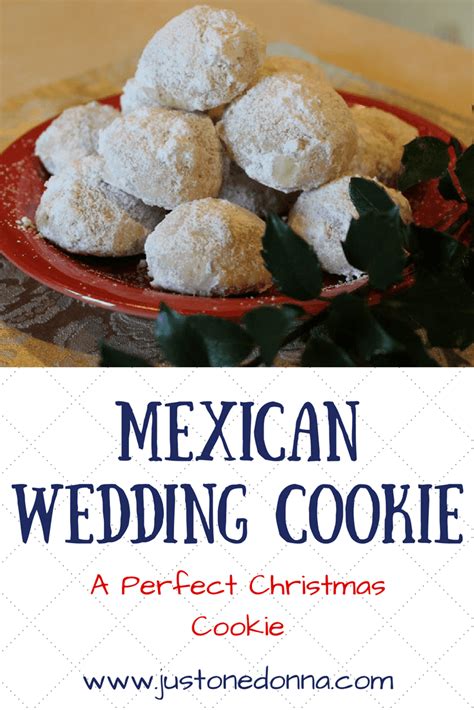 Nor were there any of those cookies, at any wedding in mexico that i have ever attended. Mexican Wedding Cookies - Just~One~Donna