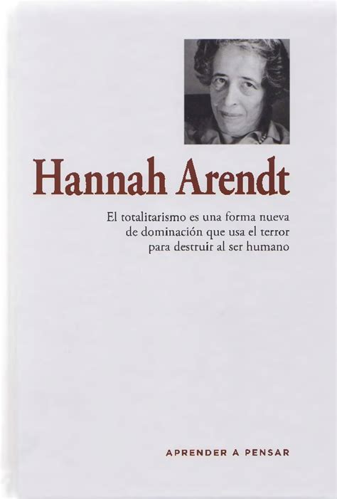 Begreifen, noch entwirft hannah arendt darin. 43 Hannah Arendt - pdf Docer.com.ar