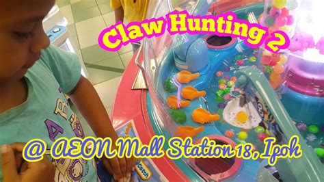 Aeon ipoh station 18 (opened already). Claw Machine Hunting 2 : AEON Station 18 Ipoh #claw_magic ...