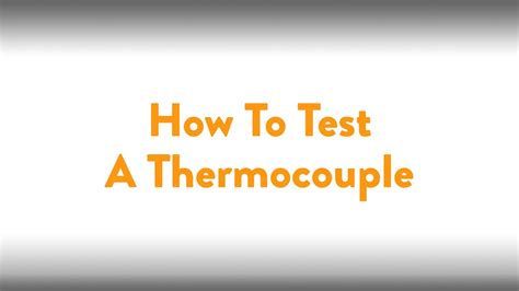 The thermopile is a related device that you should test at the same time — its function is to open the gas to the burners. Fireplace How To: Testing A Thermocouple - YouTube