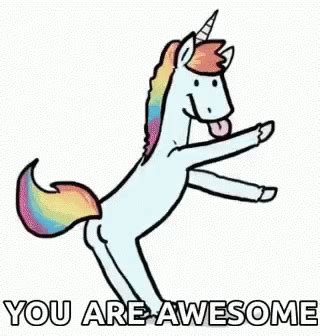 Maybe you would like to learn more about one of these? You Are Awesome Dancing Unicorn GIF - YouAreAwesome ...