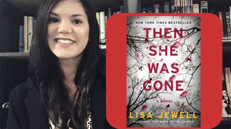 One of people's, glamour's, and buzzfeed's best reads of summer, from the new york times bestselling author of then she was gone. Then She Was Gone by Lisa Jewell book review - YouTube